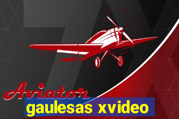 gaulesas xvideo